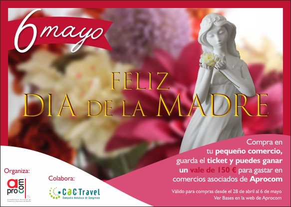 Aprocom presenta la campaña comercial con motivo del DÍA DE LA MADRE.