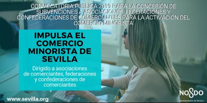 Convocatoria para la concesión de subvenciones 2019 a Asociaciones, Federaciones y Confederaciones de comerciantes para la activación del comercio minorista